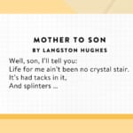 Mother to Son by Langston Hughes.